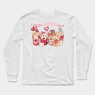 I Love You Beary Much Long Sleeve T-Shirt